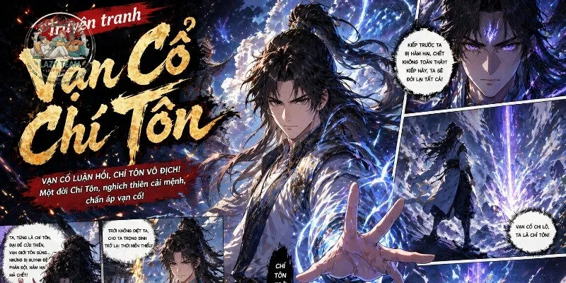 Tại sao Vạn Cổ Chí Tôn là bộ truyện phải đọc?